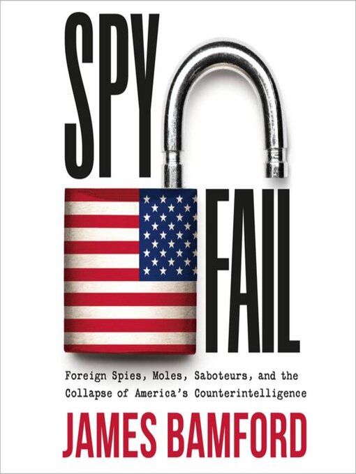 Title details for Spyfail by James Bamford - Available